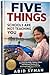 Five Things School Are Not Teaching You: Essential Life Skills for Success Beyond the Classroom