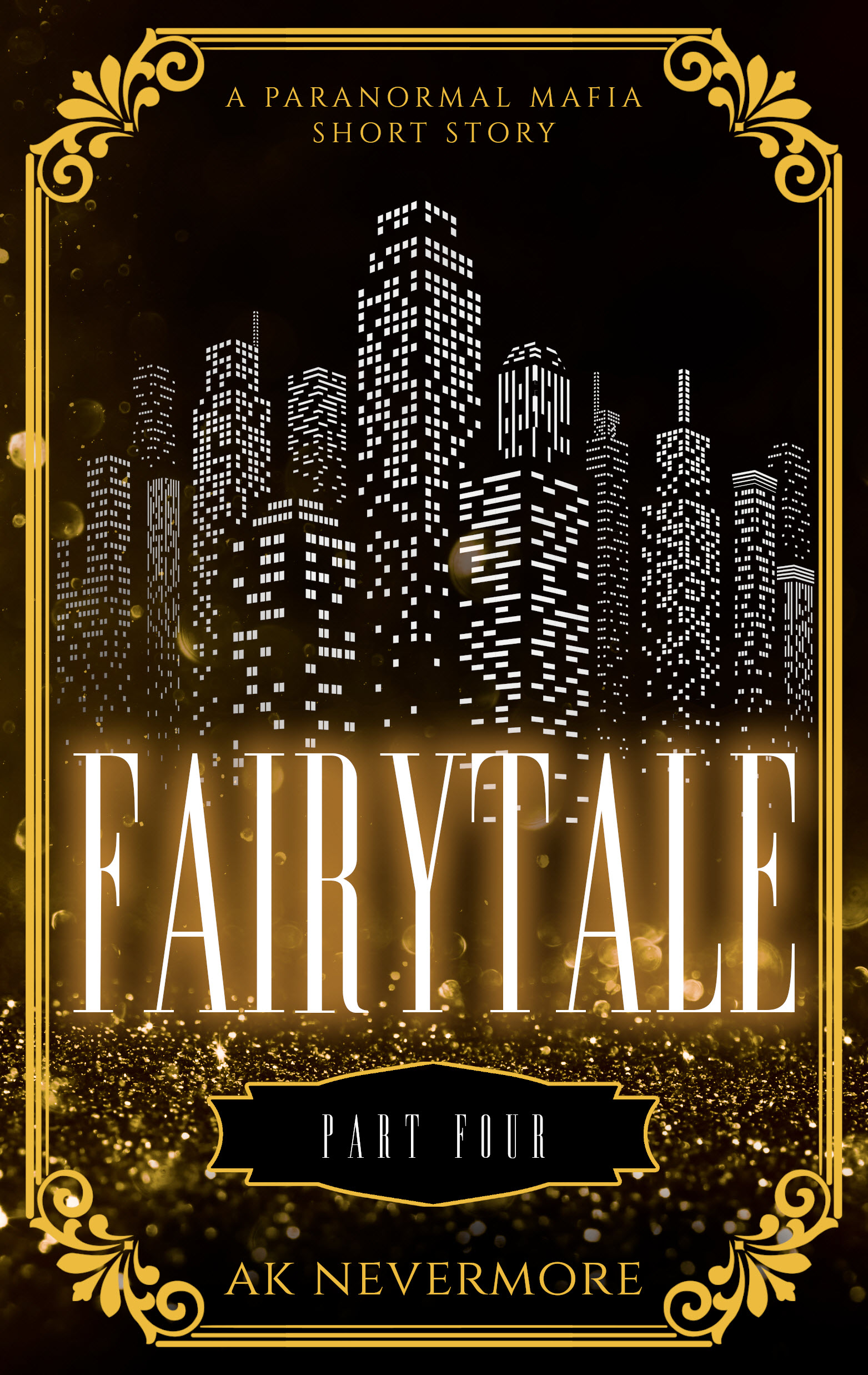 FairyTale - Part Four (ebook)