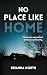 No Place Like Home