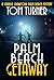 Palm Beach Getaway (Charlie...
