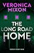 The Long Road Home: A Loblo...