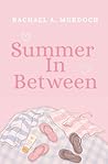 Summer In Between