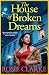 The House of Broken Dreams