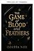 El juego de sangre y plumas (Alas Doradas nº 1) (Spanish Edition)