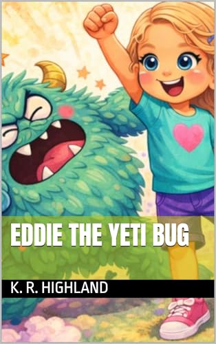 Eddie the Yeti Bug (Kindle Edition)