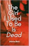 The Girl I Used T...