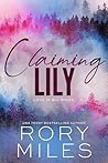Claiming Lily: A small town romance Book cover for Claiming Lily: A small town romance
