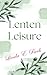 LENTEN LESIURE