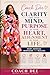 Clarity for Your Mind, Purpose in Your Heart, Alignment in Your Life Reset: Refocus, Reimagine, and Realign Your Life