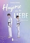 Hajime für die Liebe