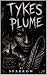 Tykes Plume