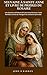 NEUVAINE À SAINTE ANNE ET LIVRE DE PRIÈRES DU ROSAIRE: Une dévotion catholique de 9 jours de prière pour l'unité familiale, la force du mariage et la croissance spirituelle. (French Edition)