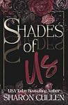Shades Of Us: A Second Chance Romantic Suspense Shades Of Us: A Second Chance Romantic Suspense