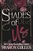 Shades Of Us: A Second Chance Romantic Suspense