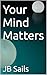 Your Mind Matters