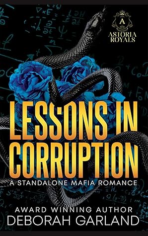 Lessons in Corruption (Astoria Royals Standalone #4)