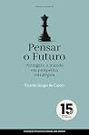Pensar o Futuro: ...
