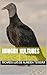 HUNGRY VULTURES (Brazilian Bestiary)