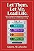 Let Them. Let Me. Lead Life.: The L3 System for Mastering Emotional Control, Clarity, and Strategic Living