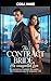 The Contract Bride, His Unexpected Love: He Married Me To Protect His Empire—But I Refused To Stay His Temporary Wife