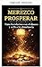 I DESERVE TO PROSPER (Abundance and Prosperity Codes Book 1)