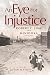 An Eye for Injustice by Jim Azumano