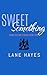 Sweet Something : MM Small-Town Romance (Wood Hollow Stories Book 2)