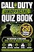 Call of Duty Unofficial Quiz Book: 250 Trivia Questions to Entertain & Challenge True Fans of Modern Warfare (Cool Quiz Books)