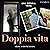 Doppia vita: Una storia vera