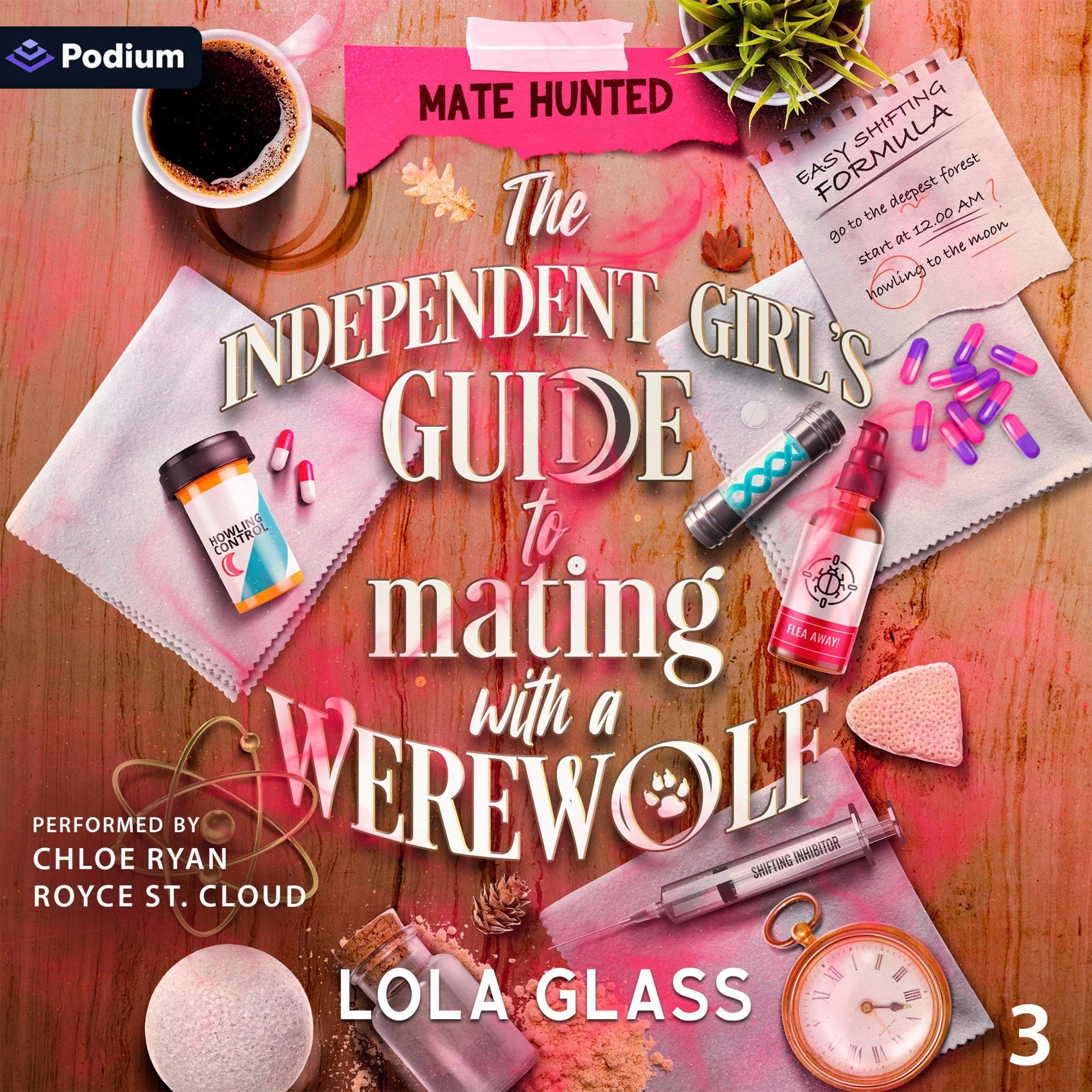 The Independent Girl's Guide to Mating with a Werewolf: Mate Hunted, Book 3 (Audible Audio)
