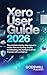 Xero User Guide 2026: The C...
