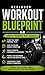 Workout blueprint