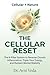 The Cellular Reset: The 6-Pillar System to Reverse Chronic Inflammation, Triple Your Energy, and Reclaim Mental Stability