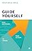Guide Yourself: Stay Informed, Be Aware and Take Action