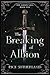 The Breaking of Albion (The...