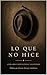 LO QUE NO HICE (Spanish Edition)