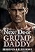 Next Door Grump Daddy