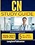 CN STUDY GUIDE 2026-2027: 500+ Practice Questions, Detailed Answers, and Practical Strategies for Exam Success
