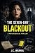 The Seven-Day Blackout: A Psychological Thriller
