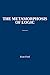 The Metamorphosis of Logic