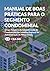 Manual de Boas Práticas para o Segmento Condominial: Grupo Temático de Administração de Condomínio do Conselho Regional de Administração de Minas Gerais (Portuguese Edition)