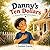 Danny’s Ten Dollars: A Feel-Good Story About Making Good Choices