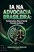 IA na Advocacia Brasileira:...