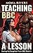 Teaching BBC A Lesson: Saving My Daughter From BBC, #4