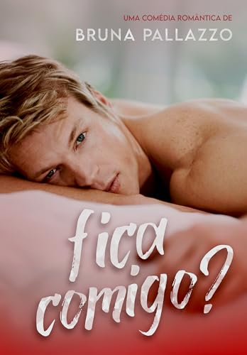Fica Comigo? (Portuguese Edition)