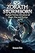 Zorath Stormborn: An Epic Fantasy Adventure of Magic, War, and Destiny (Season One)