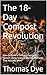 The 18-Day Compost Revolution: How to Build a Thriving Compost System Using Science-Backed Methods That Actually Work