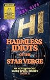 Harmless Idiots o...