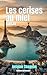 Les cerises au miel: Roman ...