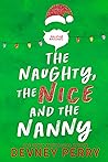 Book cover for The Naughty, The Nice and The Nanny (Holiday Brothers, #1)